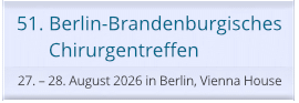 Klicken Sie hier um zur Website für das Berliner Chirurgentreffen zu gelangen.
